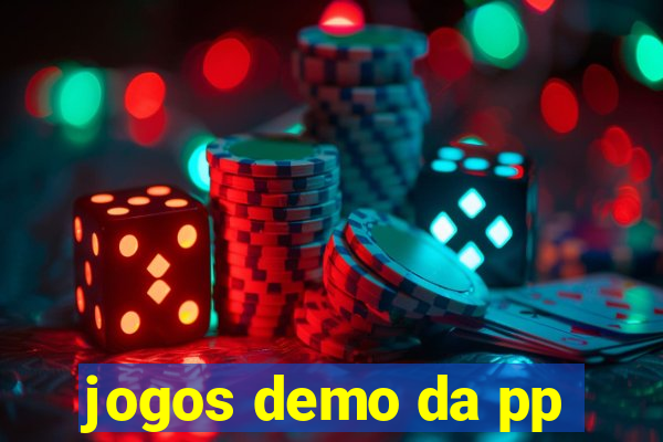 jogos demo da pp